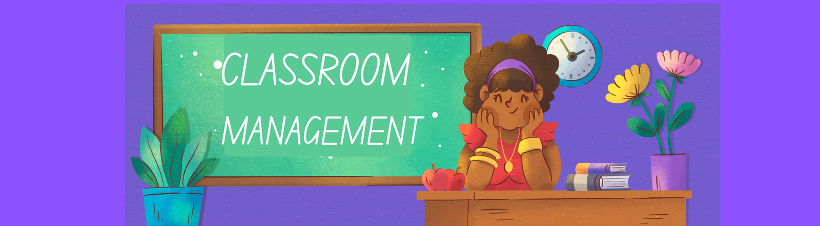 Classroom Management